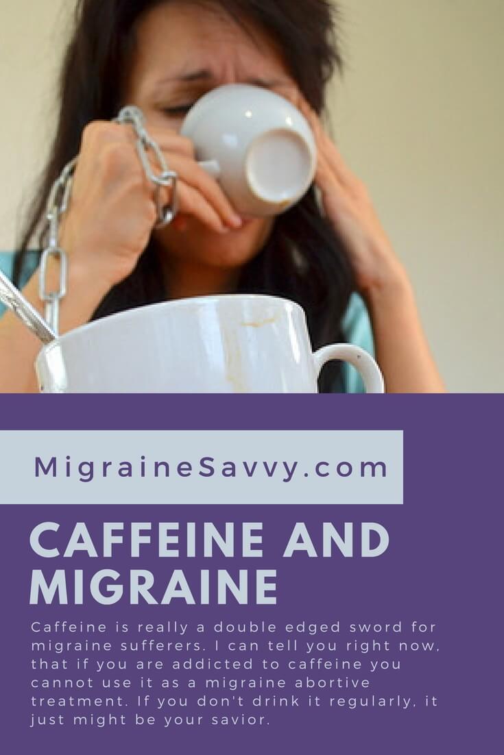 Caffeine And Migraine A Gift Or A Curse 