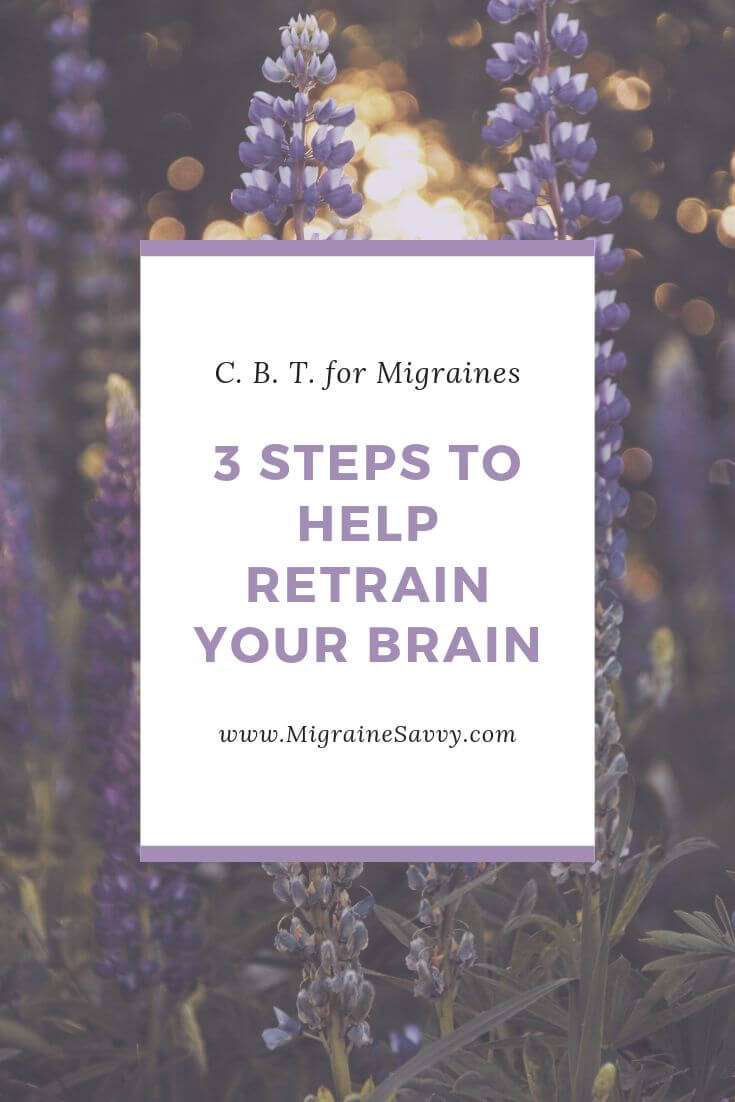 I adapted the CBT process to use with my Migraines. The process is divided into three steps @migrainesavvy #migrainerelief #stopmigraines #migraineheadaches