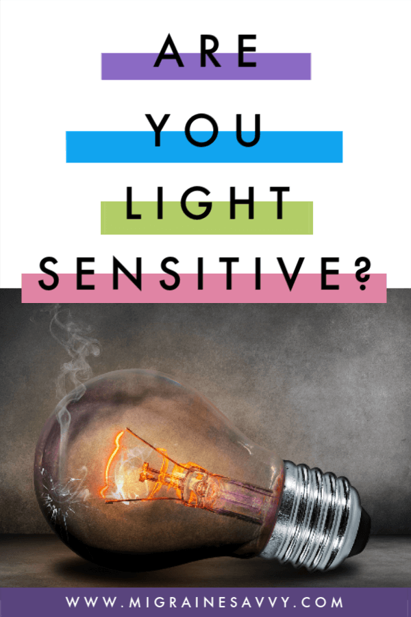 Do You Suffer From Light Sensitivity Before, During or After An Attack? @migrainesavvy