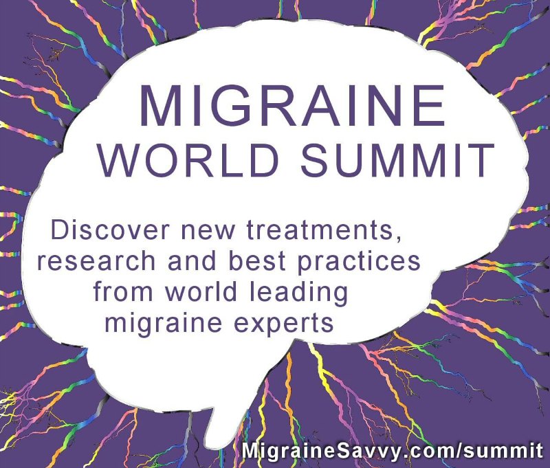 The Migraine World Summit 2023 With Global Headache Experts