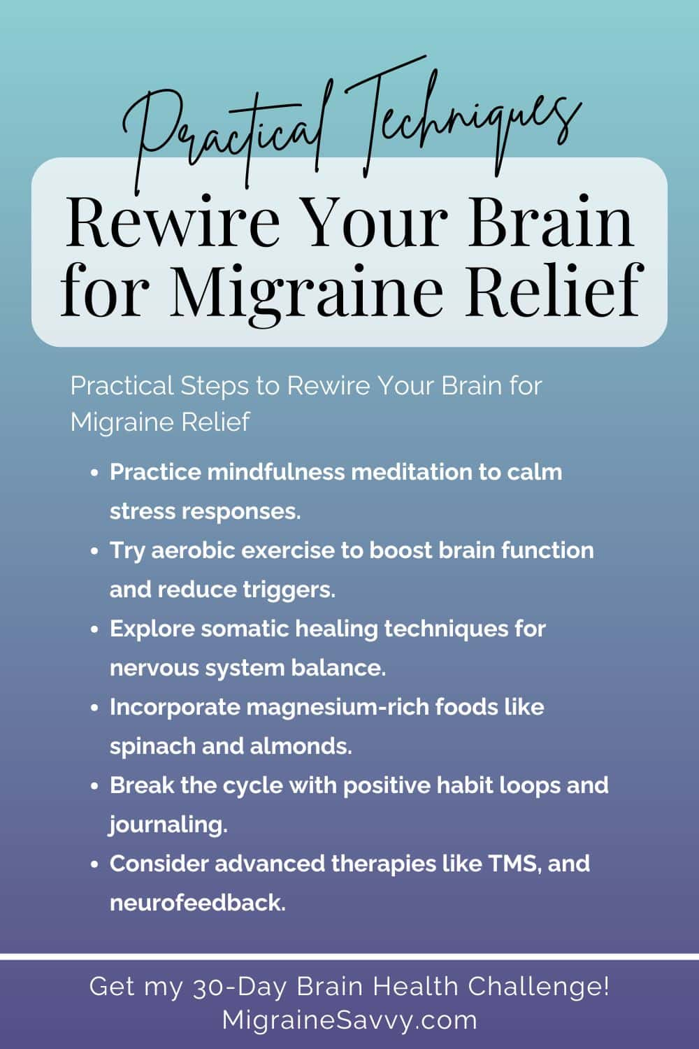 Neuroplasticity and rewiring the brain. Do my 30 Day Brain Health Challenge and change things asap @migrainesavvy