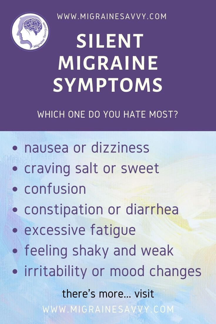 Which silent migraine symptom do you hate most? For me it's nausea.